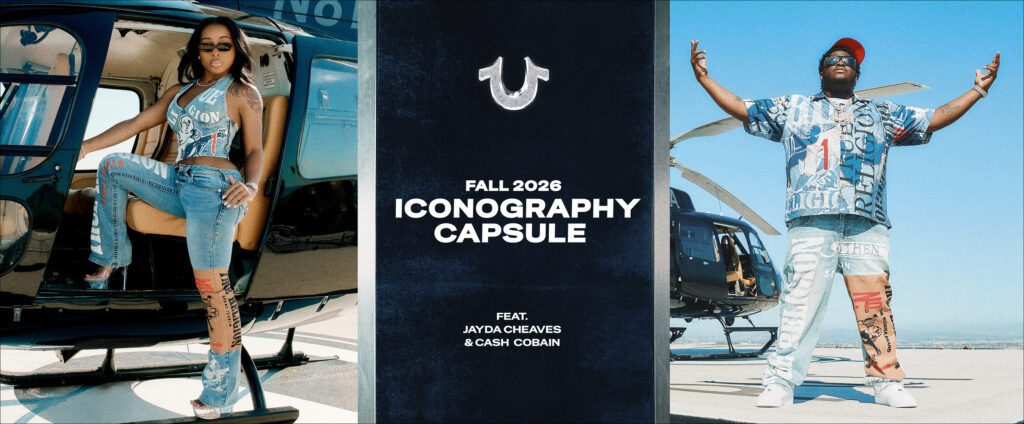 TRUE RELIGION LAUNCHES FALL '26 ICONOGRAPHY CAPSULE FEATURING CASH COBAIN AND JAYDA CHEAVES